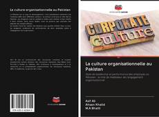 La culture organisationnelle au Pakistan的封面
