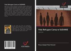 Capa do livro de Yida Refugee Camp w SUDANIE 