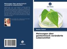 Capa do livro de Meinungen über gentechnisch veränderte Lebensmittel 