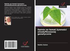 Bookcover of Opinie na temat żywności zmodyfikowanej genetycznie