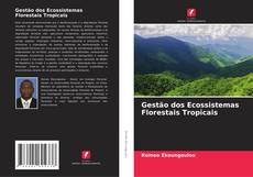 Gestão dos Ecossistemas Florestais Tropicais kitap kapağı