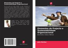 Capa do livro de Elementos de Projecto e Sustentabilidade Organizacional 