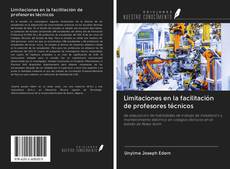 Buchcover von Limitaciones en la facilitación de profesores técnicos