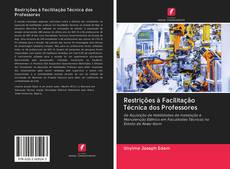 Bookcover of Restrições à Facilitação Técnica dos Professores