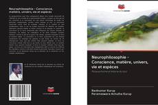 Buchcover von Neurophilosophie - Conscience, matière, univers, vie et espèces