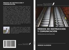 Capa do livro de MEDIOS DE INSTRUCCIÓN Y COMUNICACIÓN 