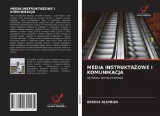 Обложка MEDIA INSTRUKTAŻOWE I KOMUNIKACJA