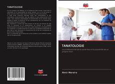 Bookcover of TANATOLOGIE