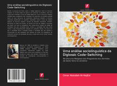 Bookcover of Uma análise sociolinguística da Diglossic Code-Switching