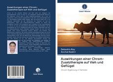 Bookcover of Auswirkungen einer Chrom-Zusatztherapie auf Vieh und Geflügel