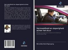 Buchcover von Vermoeidheid en slaperigheid achter het stuur