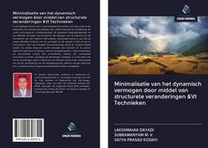 Buchcover von Minimalisatie van het dynamisch vermogen door middel van structurele veranderingen &Vt Technieken
