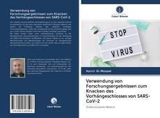 Bookcover of Verwendung von Forschungsergebnissen zum Knacken des Vorhängeschlosses von SARS-CoV-2