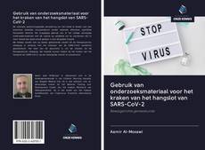 Capa do livro de Gebruik van onderzoeksmateriaal voor het kraken van het hangslot van SARS-CoV-2 