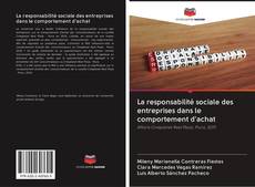Capa do livro de La responsabilité sociale des entreprises dans le comportement d'achat 