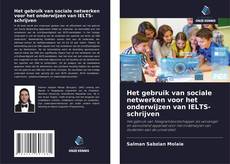 Capa do livro de Het gebruik van sociale netwerken voor het onderwijzen van IELTS-schrijven 
