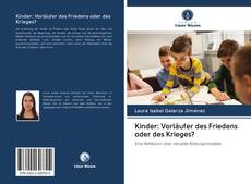 Bookcover of Kinder: Vorläufer des Friedens oder des Krieges?