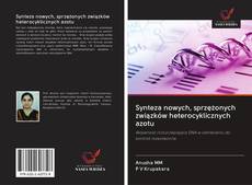 Buchcover von Synteza nowych, sprzężonych związków heterocyklicznych azotu