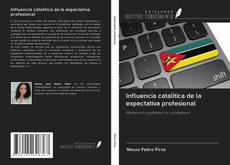 Buchcover von Influencia catalítica de la expectativa profesional
