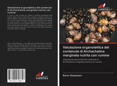 Capa do livro de Valutazione organolettica del contenuto di Archachatina marginata nutrita con rumine 