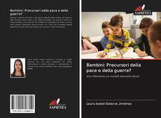 Capa do livro de Bambini: Precursori della pace o della guerra? 