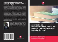 Avaliação da Vulnerabilidade Social do Medina Gounass Dakar à Inundação (Sgl) kitap kapağı