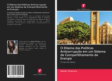 Buchcover von O Dilema das Políticas Anticorrupção em um Sistema de Compartilhamento de Energia