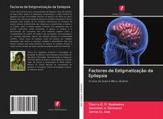 Couverture de Factores de Estigmatização da Epilepsia