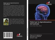Copertina di Fattori per la stigmatizzazione dell'epilessia