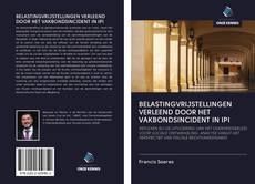 Couverture de BELASTINGVRIJSTELLINGEN VERLEEND DOOR HET VAKBONDSINCIDENT IN IPI