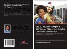 Portada del libro de Les TIC peuvent changer le scénario de l'éducation dans les pays en développement