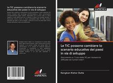 Bookcover of Le TIC possono cambiare lo scenario educativo dei paesi in via di sviluppo