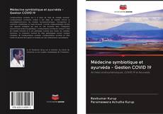 Bookcover of Médecine symbiotique et ayurvéda - Gestion COVID 19