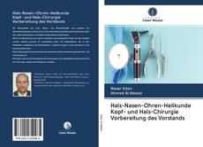 Buchcover von Hals-Nasen-Ohren-Heilkunde Kopf- und Hals-Chirurgie Vorbereitung des Vorstands