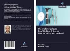 Otorinolaryngologie Hoofd & Hals Chirurgie Voorbereiding van het bord kitap kapağı