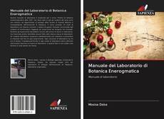 Copertina di Manuale del Laboratorio di Botanica Enerogmatica