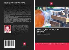 Bookcover of EDUCAÇÃO TÉCNICA NO SUDÃO