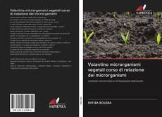 Couverture de Volantino microrganismi vegetali corso di relazione dei microrganismi
