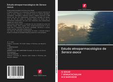 Buchcover von Estudo etnoparmacológico de Saraca asoca