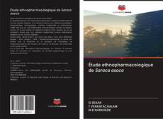 Capa do livro de Étude ethnopharmacologique de Saraca asoca 