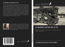 LA BUENA LUCHA DE LA FE kitap kapağı