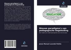 Bookcover of Nieuwe paradigma's van pedagogische begeleiding