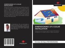 Bookcover of DIMENSIONING OF A SOLAR INSTALLATION