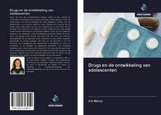 Capa do livro de Drugs en de ontwikkeling van adolescenten 