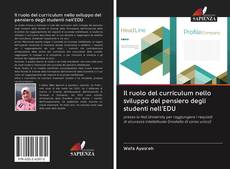 Bookcover of Il ruolo del curriculum nello sviluppo del pensiero degli studenti nell'EDU