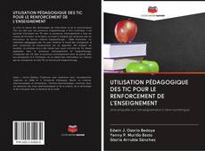 Bookcover of UTILISATION PÉDAGOGIQUE DES TIC POUR LE RENFORCEMENT DE L'ENSEIGNEMENT
