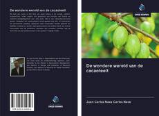 Bookcover of De wondere wereld van de cacaoteelt