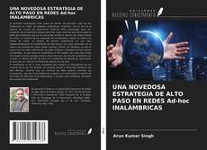 Capa do livro de UNA NOVEDOSA ESTRATEGIA DE ALTO PASO EN REDES Ad-hoc INALÁMBRICAS 