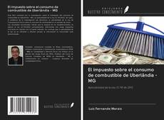 Buchcover von El impuesto sobre el consumo de combustible de Uberlândia - MG