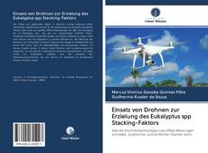 Portada del libro de Einsatz von Drohnen zur Erzielung des Eukalyptus spp Stacking-Faktors
